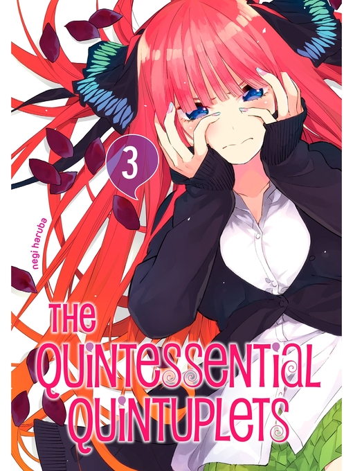 Title details for The Quintessential Quintuplets, Volume 3 by Negi Haruba - Wait list